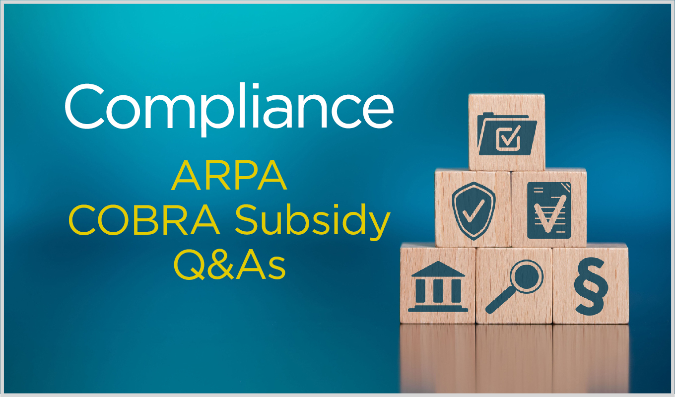 IRS Issues ARPA COBRA Subsidy Q&As M3 Insurance