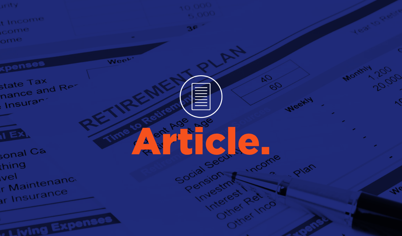 Article thumbnail showing a retirement plan document with a blue overlay, document icon and orange “Article.” text.