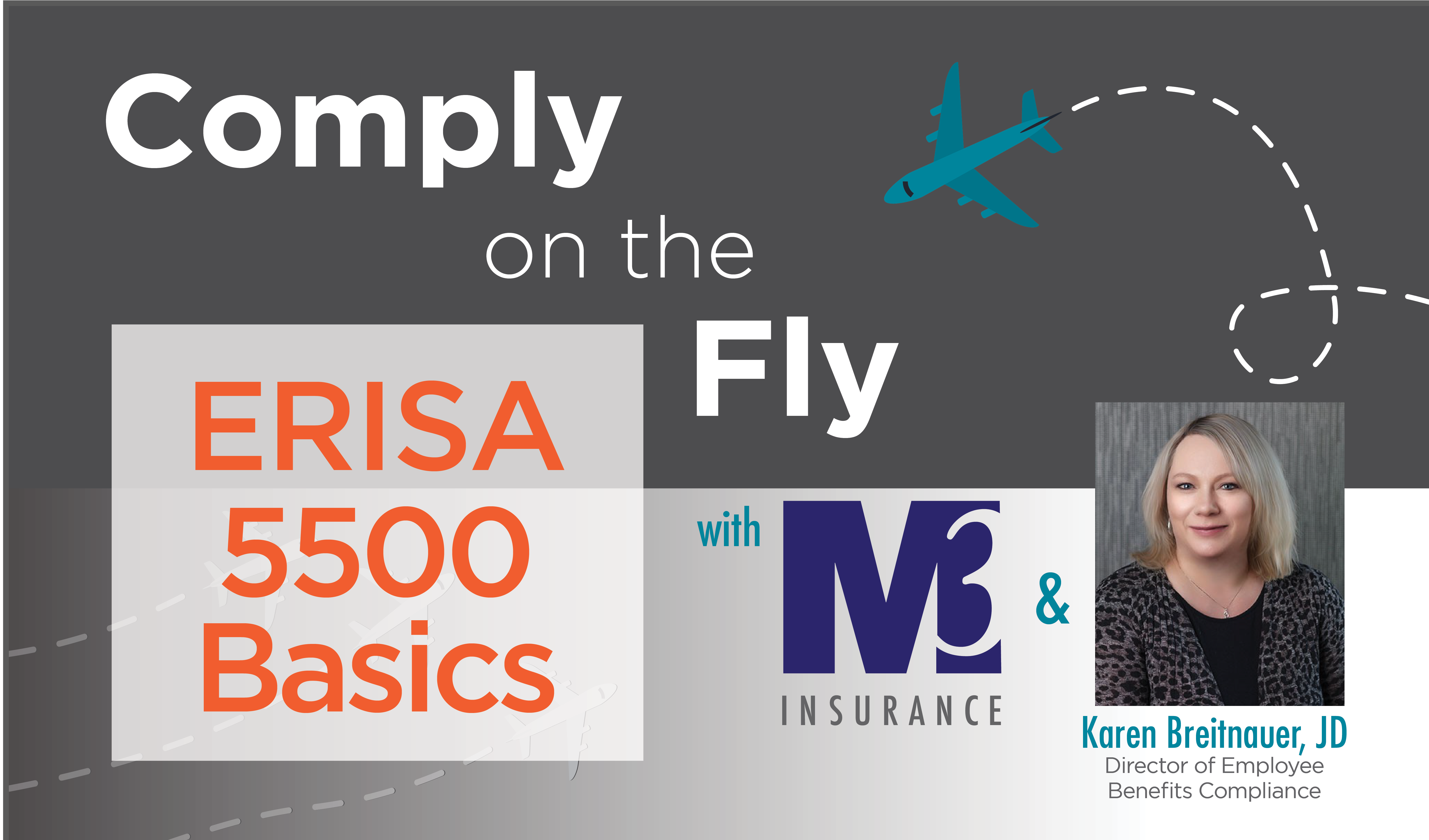 S1 Ep 22: ERISA 5500 Basics M3 Insurance S1 Ep 22: ERISA 5500 Basics M3 Insurance