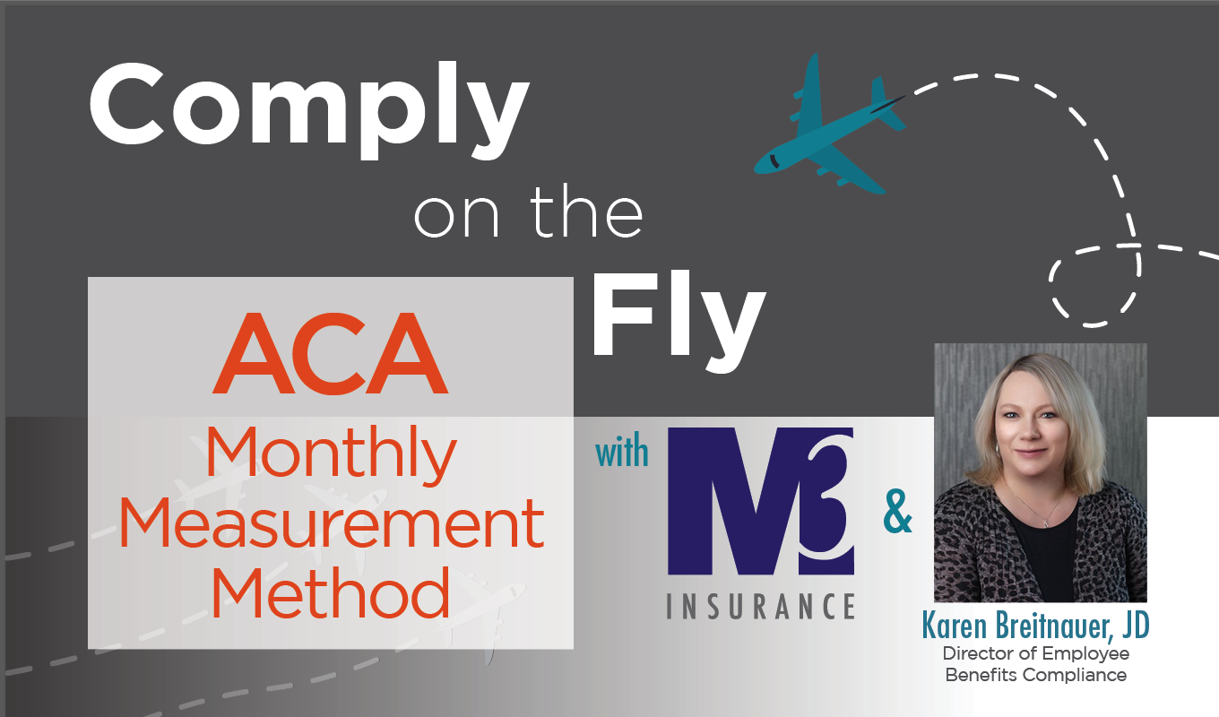 S1Ep 33 ACA Monthly Measurement Method M3 Insurance