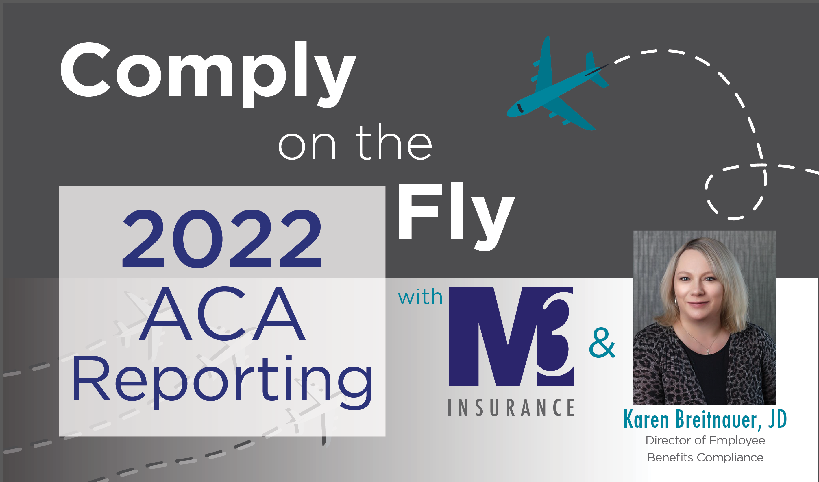 S2Ep7 2022 ACA Reporting M3 Insurance