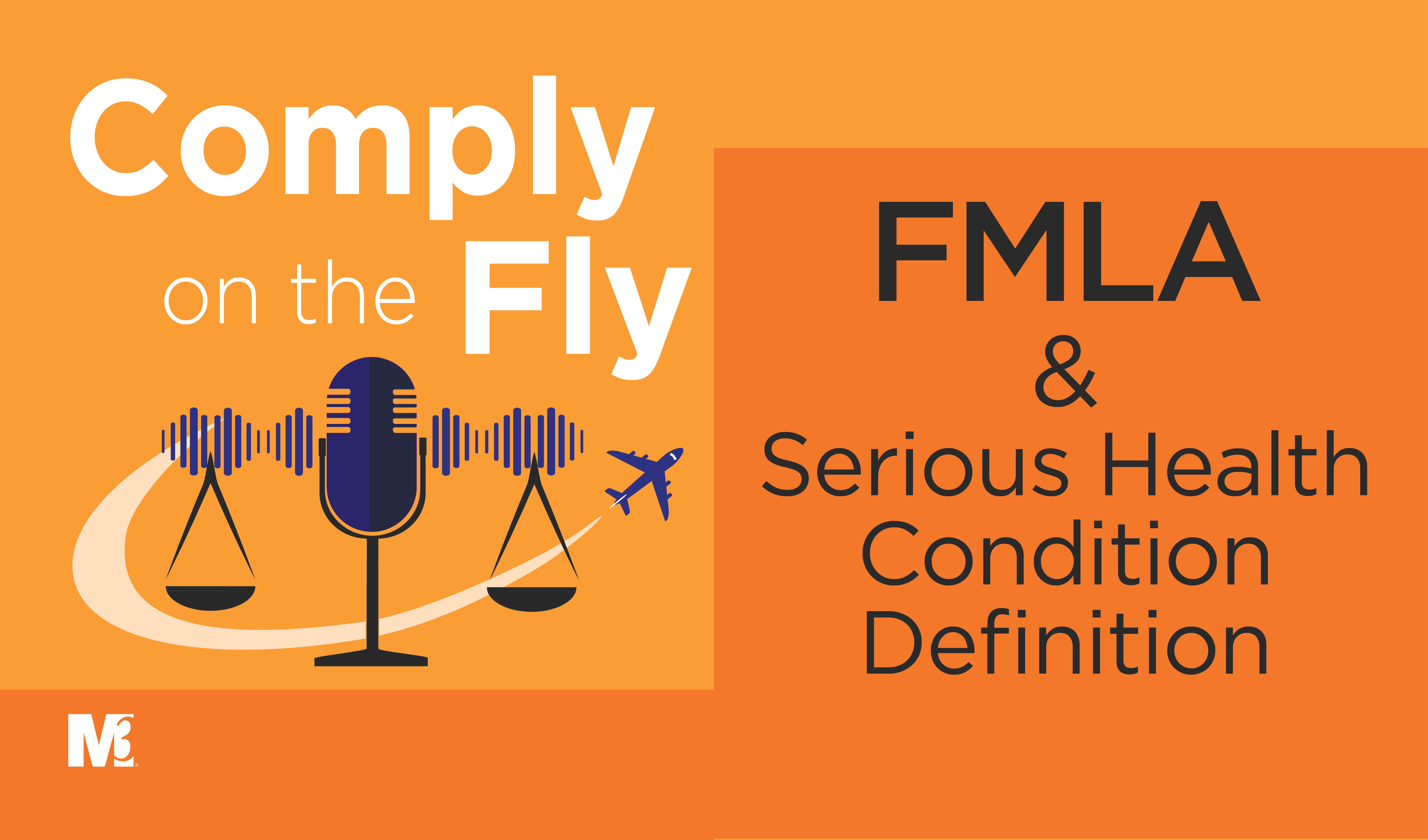 s2-ep36-fmla-serious-health-condition-definition-m3-insurance