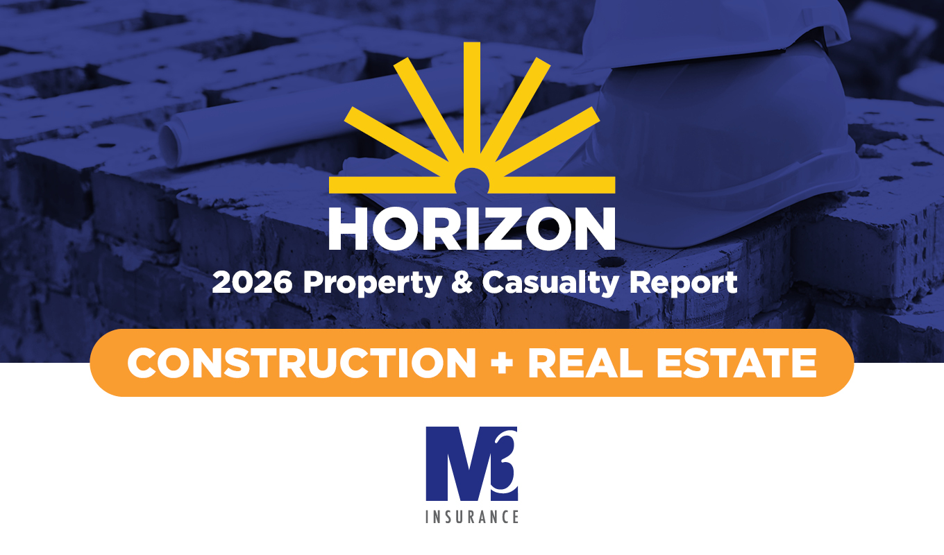 Thumbnail for M3 Insurance Horizon 2026 Property & Casualty Report focusing on Construction and Real Estate