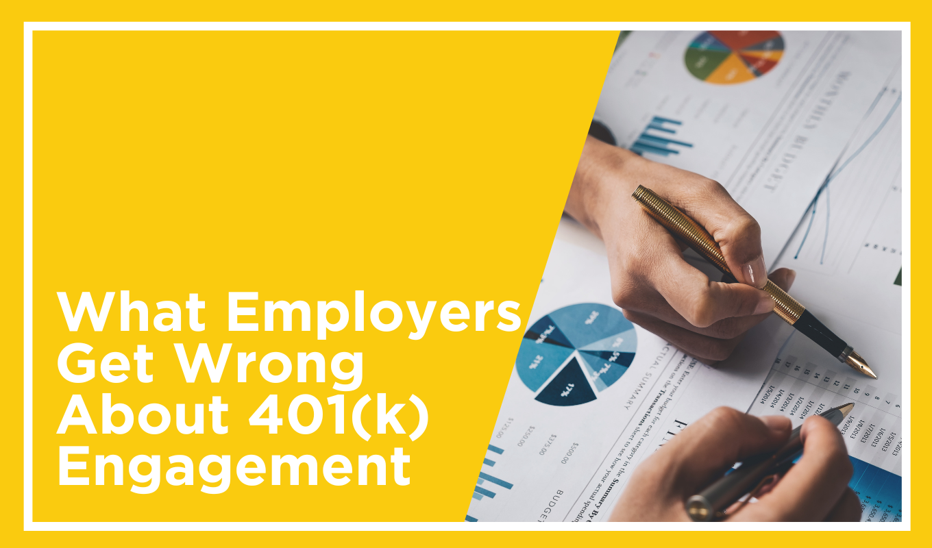 Article thumbnail for content about what employers get wrong abut 401(k) engagement