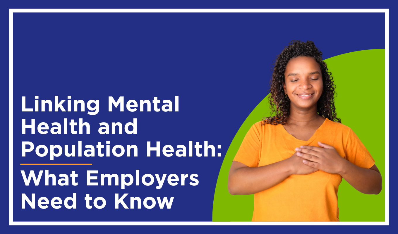 Linking Population Health to Mental Health: What employers need to know