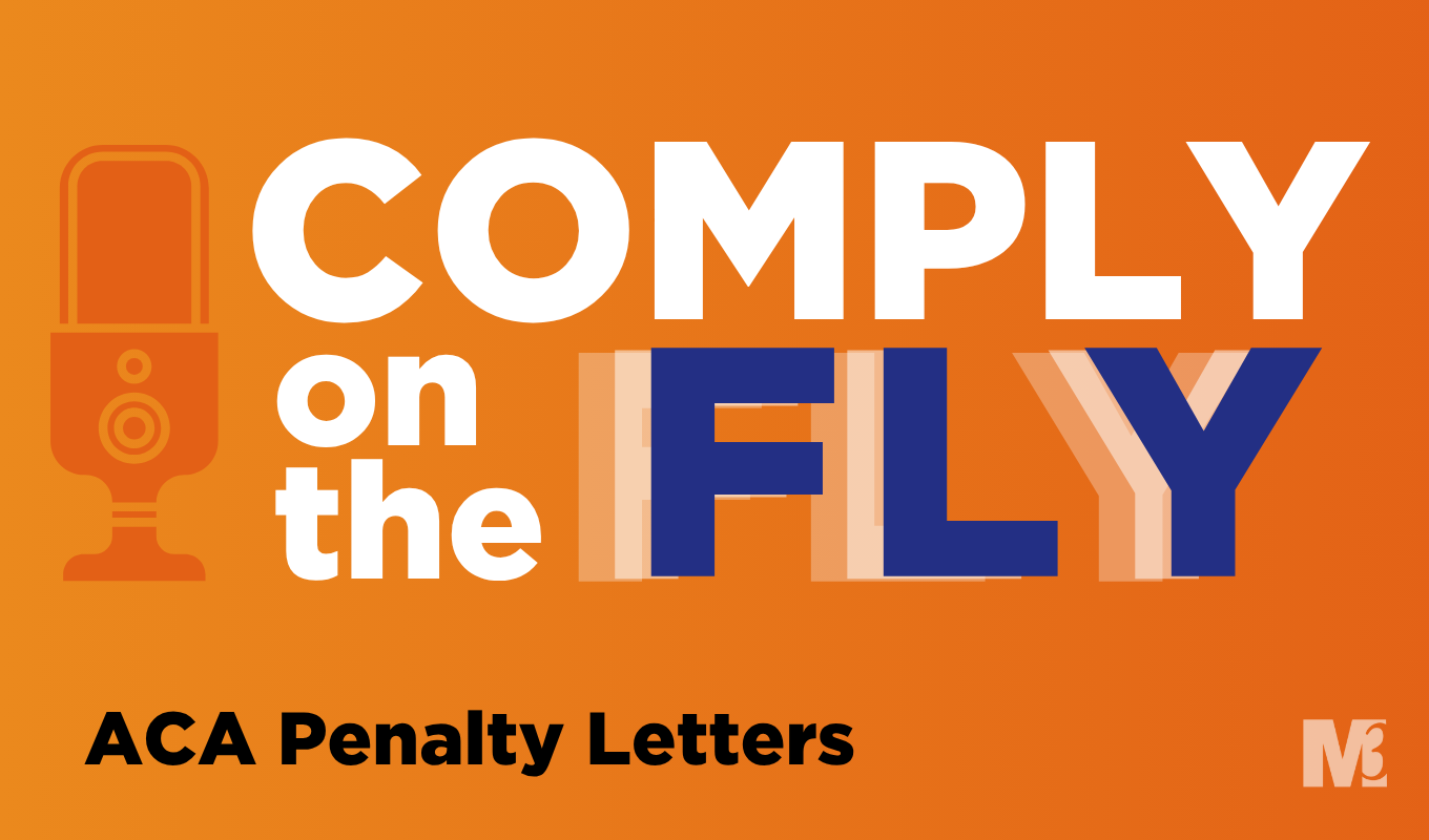 Orange promotional thumbnail featuring a microphone icon, large text “COMPLY on the FLY,” and the episode title “ACA Penalty Letters.”