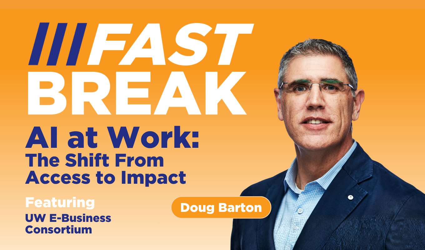 Promotional podcast thumbnail reading “FAST BREAK: AI at Work: The Shift From Access to Impact,” featuring a business professional portrait.