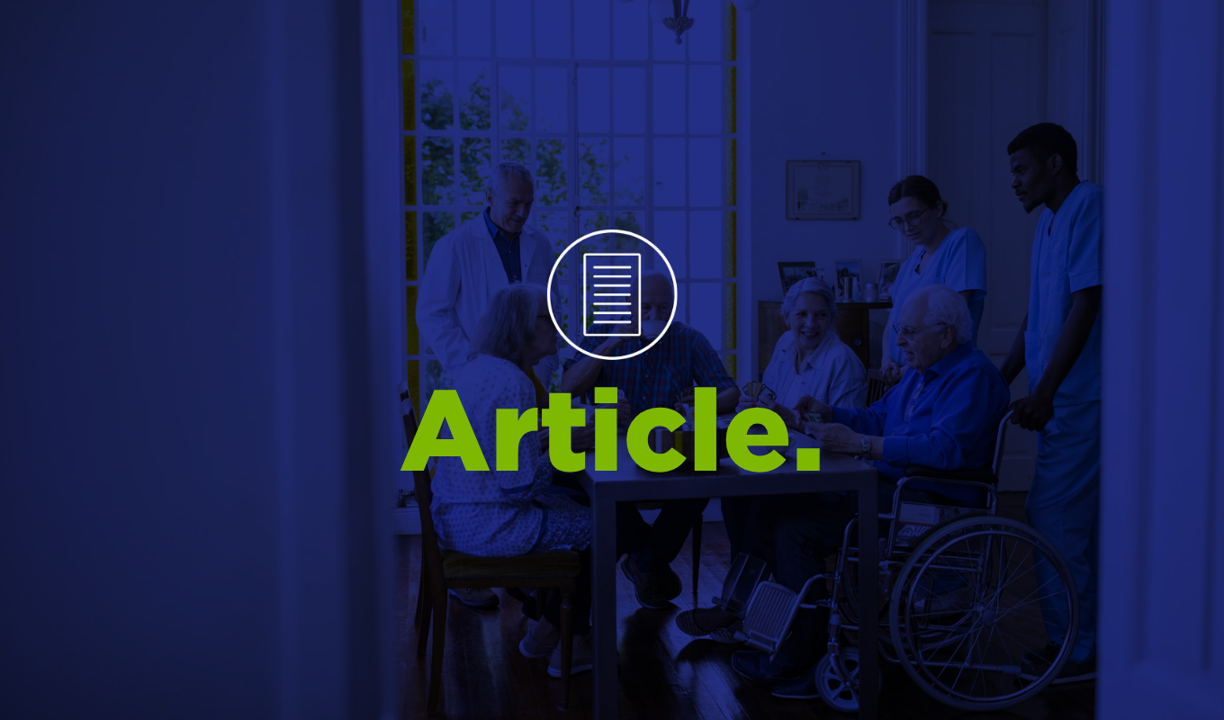 Assisted living residents and care staff gathered around a table, overlaid in blue with a document icon and green “Article.” text.