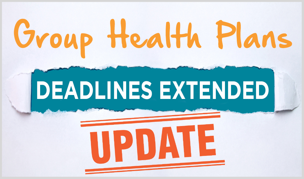 CMS Clarifies Extension of Deadlines for Group Health Plans M3 Insurance